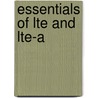 Essentials of Lte and Lte-A by Rapeepat Ratasuk
