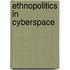 Ethnopolitics in Cyberspace