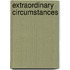Extraordinary Circumstances