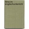 Filme Im Englischunterricht door Julia Klein