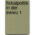 Fiskalpolitik in Der Ewwu 1