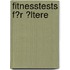 Fitnesstests F�R �Ltere