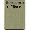 Fitnesstests F�R �Ltere door David Vomberg