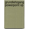 Grundlehrgang Powerpoint Xp door Uwe Schmidt