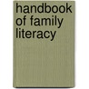 Handbook of Family Literacy door Friedrich A. Von Hayek