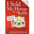 I Sold My House in a Raffle