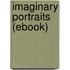 Imaginary Portraits (Ebook)