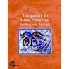Inequality in Latin America door Guillermo E. Perry