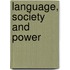 Language, Society and Power