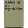 Leadership and Organization by Robert Tannenbaum