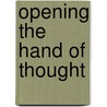 Opening the Hand of Thought door Kosho Uchiyama