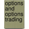 Options and Options Trading door Robert Ward