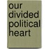 Our Divided Political Heart