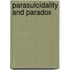 Parasuicidality and Paradox