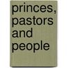 Princes, Pastors and People door Susan Doran