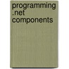 Programming .Net Components door Juval Lowy