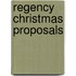 Regency Christmas Proposals