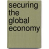 Securing the Global Economy door Paolo Savona