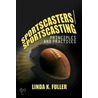 Sportscasters/Sportscasting by Linda K. Fuller