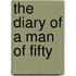 The Diary of a Man of Fifty