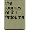 The Journey of Ibn Fattouma by Naguib Mahfouz