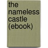 The Nameless Castle (Ebook) door Maurus Jokai