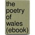 The Poetry of Wales (Ebook)