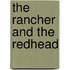 The Rancher and the Redhead