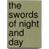 The Swords of Night and Day
