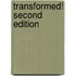 Transformed! Second Edition