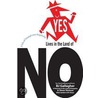Yes Lives in the Land of No door Steve Ventura