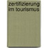 Zertifizierung Im Tourismus
