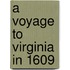 A Voyage to Virginia in 1609