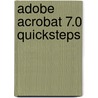 Adobe Acrobat 7.0 QuickSteps by Marty Matthews