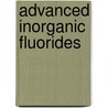 Advanced Inorganic Fluorides by T. Nakajima