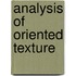 Analysis of Oriented Texture