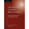 Australian Cartel Regulation by Brent Fisse