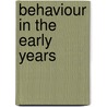 Behaviour in the Early Years by Jacquie Cousins