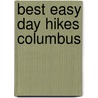 Best Easy Day Hikes Columbus door Susan Finch