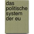 Das Politische System Der Eu