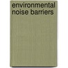 Environmental Noise Barriers door Debbie De Girolamo