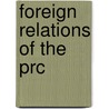 Foreign Relations of the Prc door Robert G. Sutter