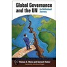 Global Governance and the Un by Thomas G. Weiss