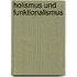 Holismus Und Funktionalismus
