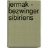 Jermak - Bezwinger Sibiriens