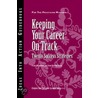 Keeping Your Career on Track door Jean Brittain Leslie