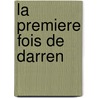 La Premiere Fois de Darren by K. Windsor