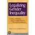 Legalizing Gender Inequality