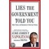 Lies the Government Told You