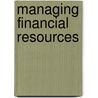 Managing Financial Resources door John Cullen
